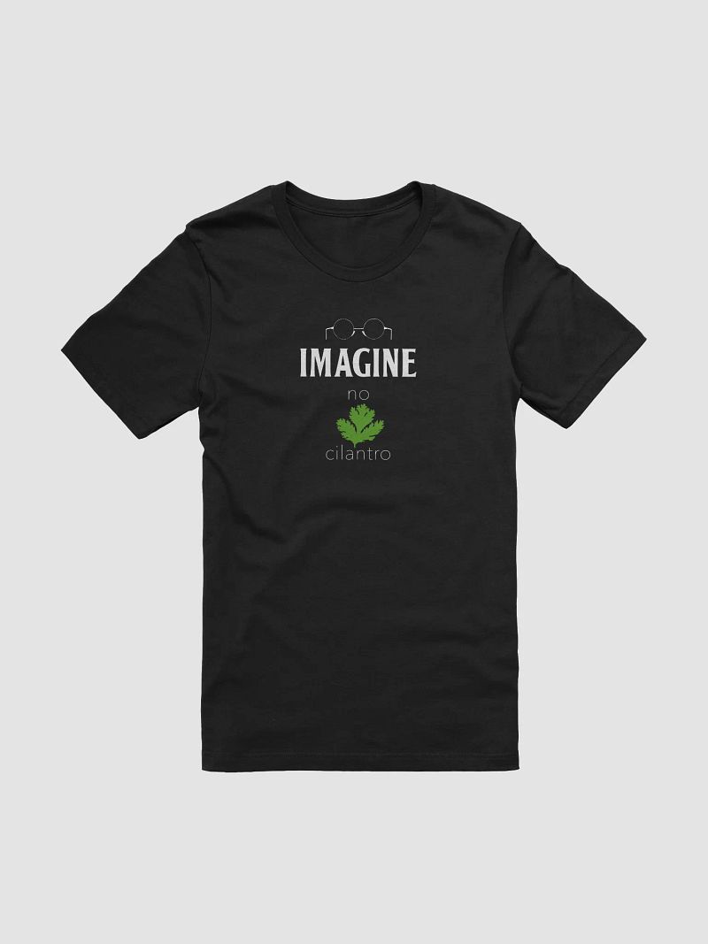 Imagine No Cilantro T-Shirt