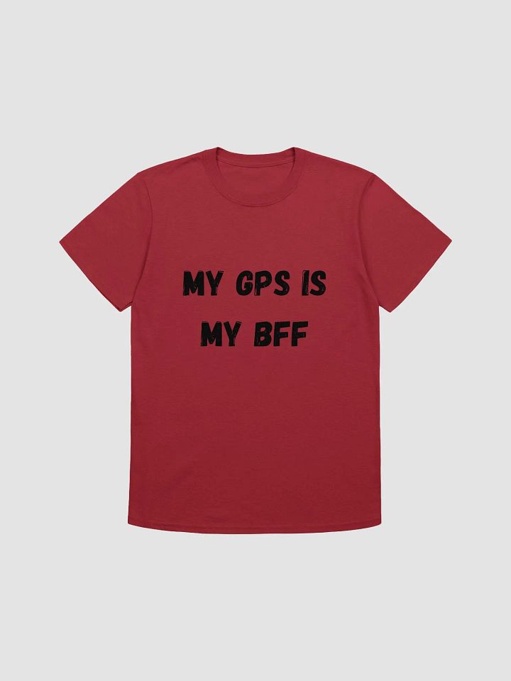 My GPS is my BFF - Geocaching Best Friend T-Shirt product image (5)