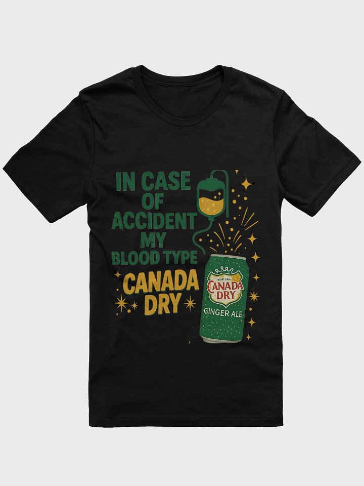 Canada Dry Blood Type T-Shirt product image (5)
