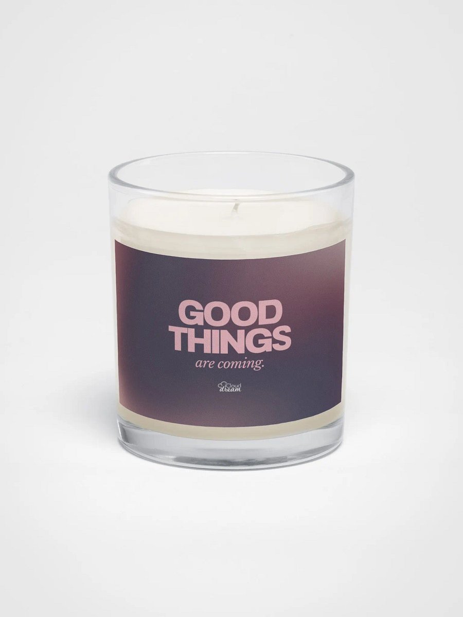 Good Things Are Coming