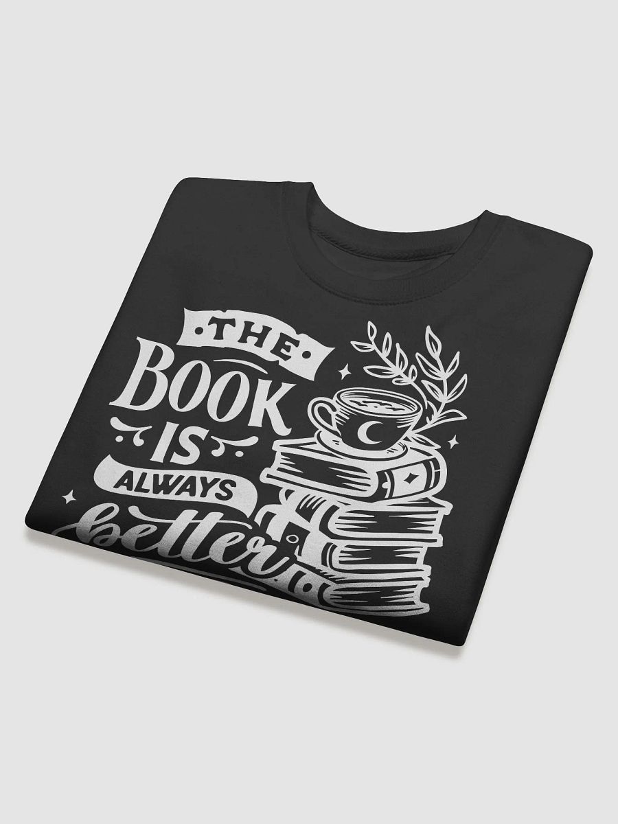 The Book Is Always Better Hoodie product image (4)