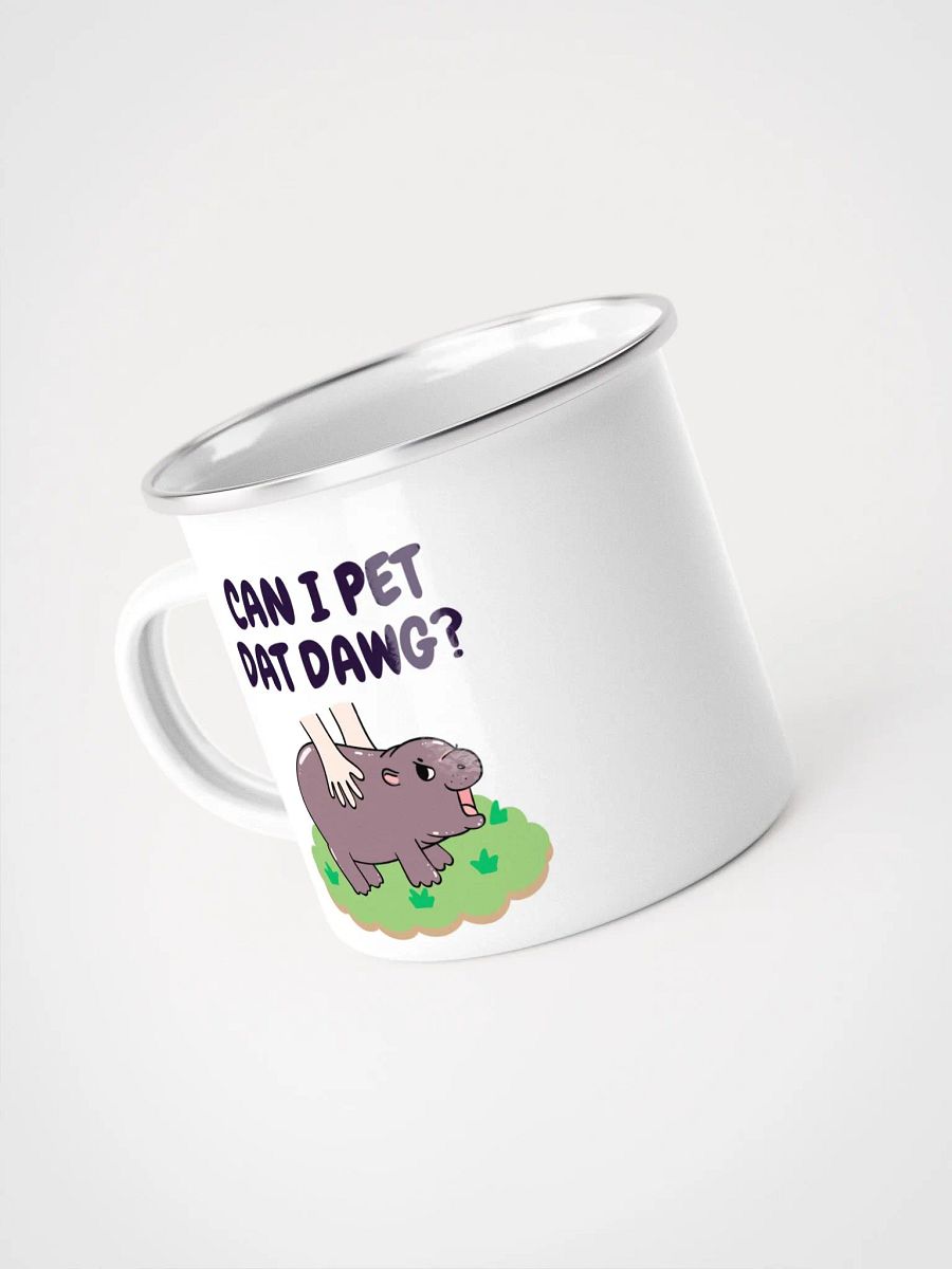 MOODENG'S CAN I PET DAT DAWG? ENAMEL MUG product image (4)