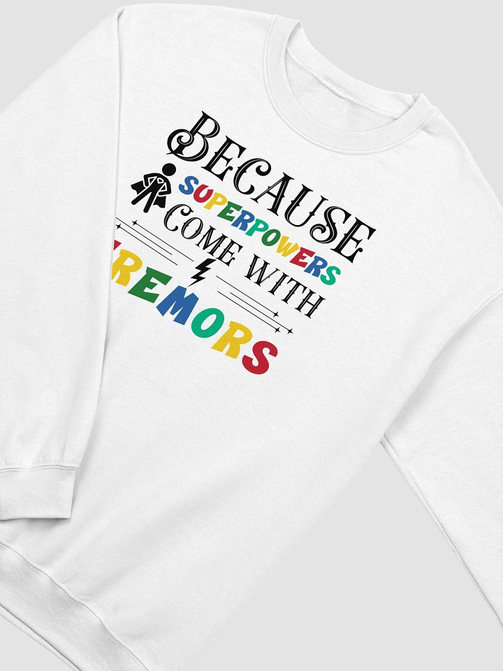Because Superpowers Come with Tremors. Parkinson Gildan Sweatshirt product image (12)