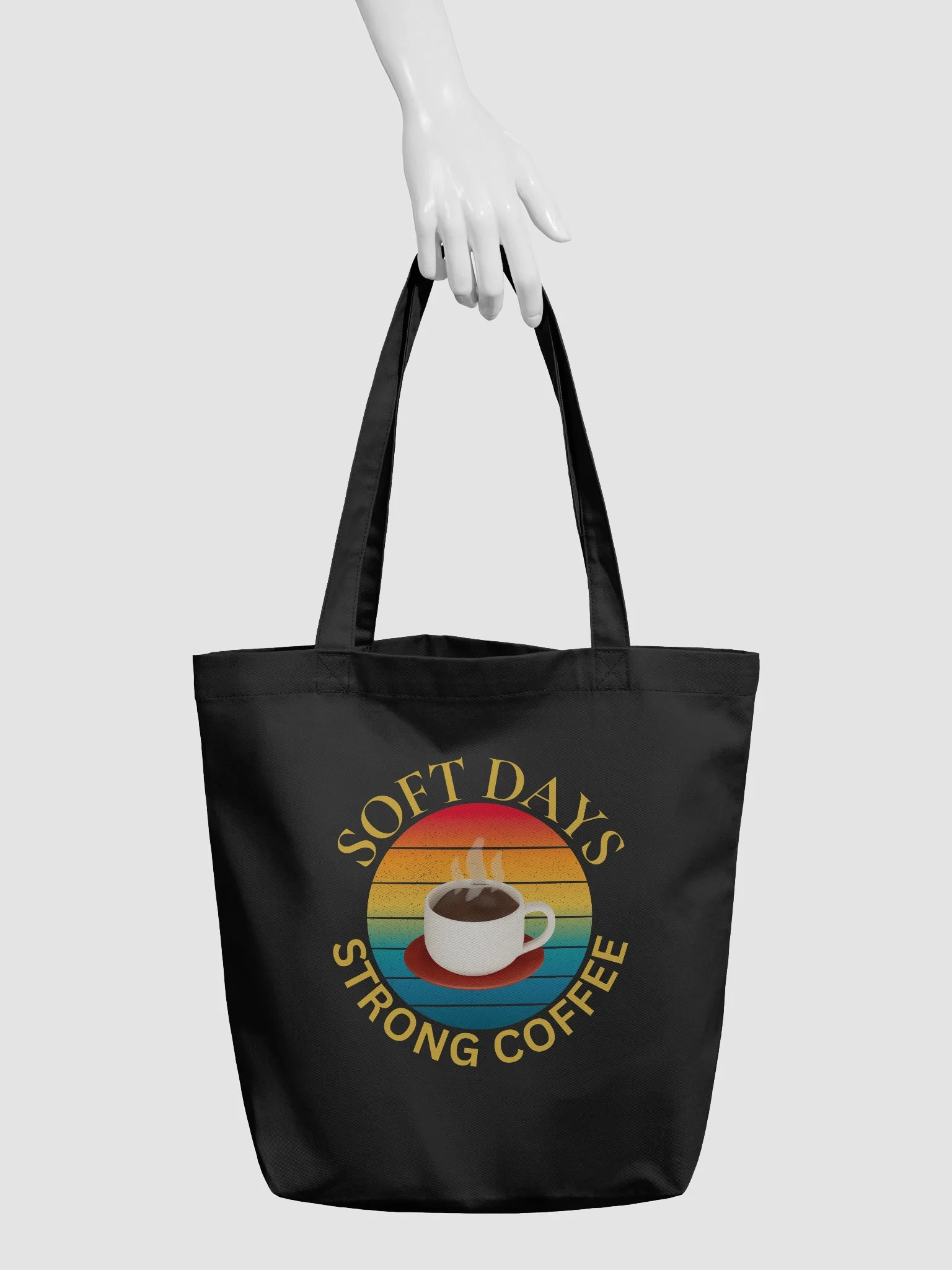 Soft Days Strong Coffee Eco Tote product image (3)