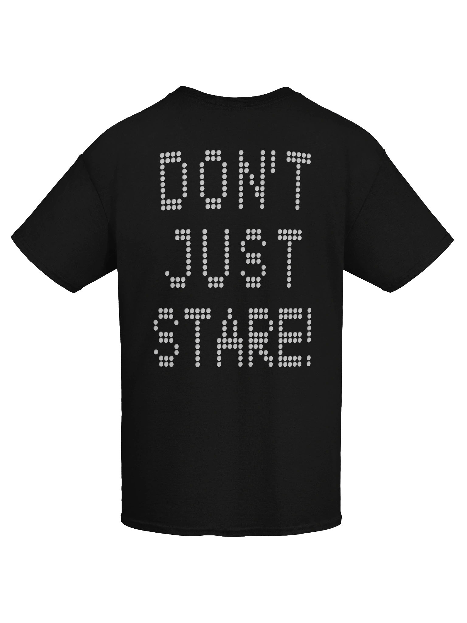 "don't just stare!" Color Tee product image (58)