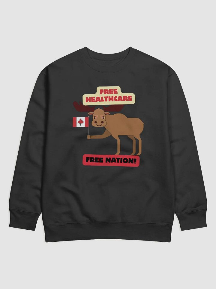 Canadian Moose Free Healthcare Premium Sweatshirt product image (2)