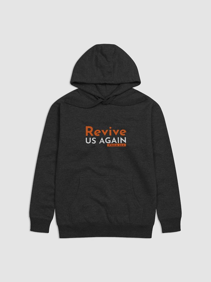 REVIVE US AGAIN - Hoodie (unisex) product image (1)
