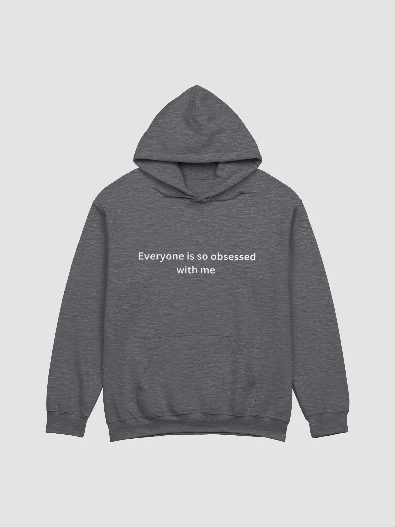 "Everyone is so obsessed with me' Unisex Over-sized Hoodie product image (1)