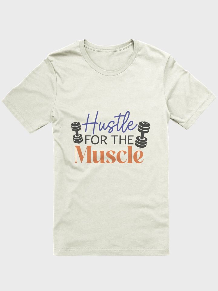 Hustle for the Muscle T-Shirt product image (1)
