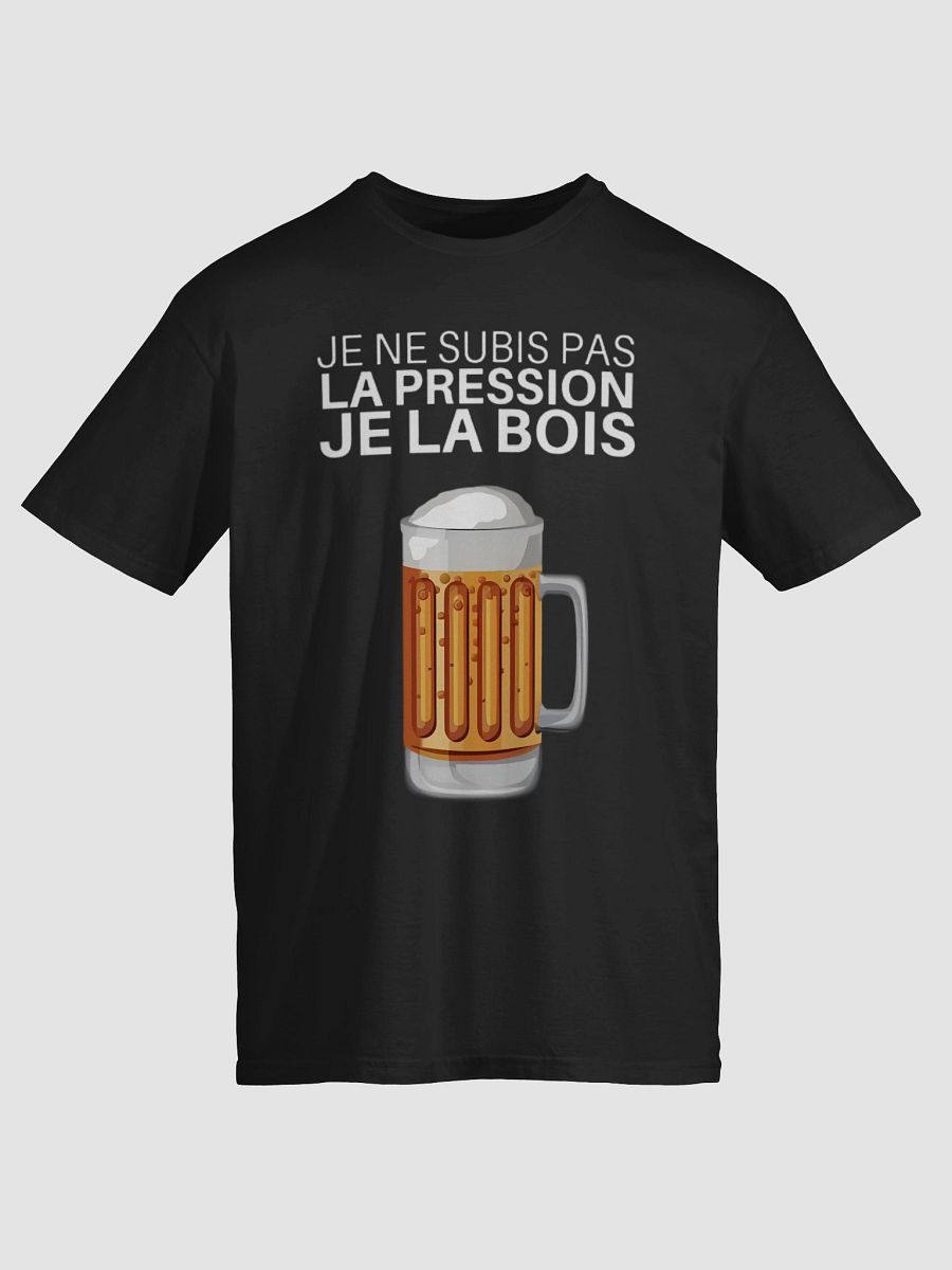 Je ne subis pas la pression je la bois product image (5)