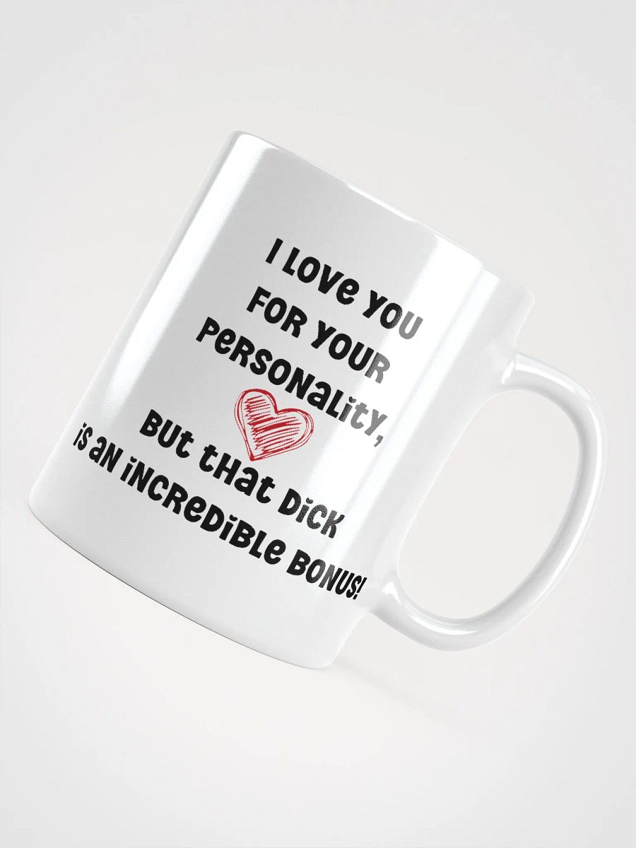I love you for your personality Valentine's day mug for him product image (4)
