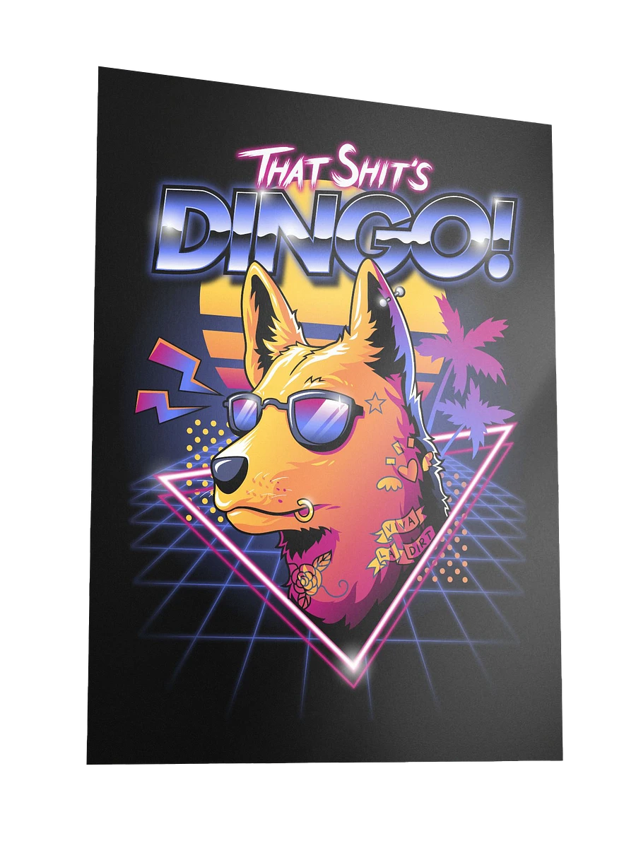 That Sh*t's Dingo! Poster (18x24 inch) product image (3)