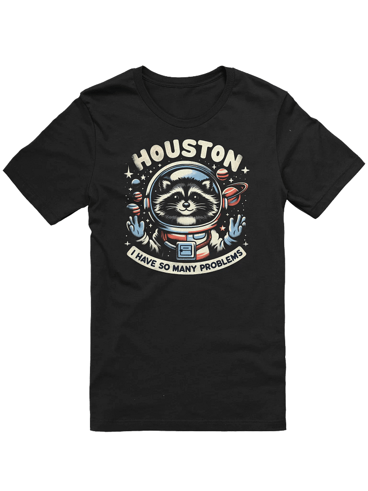 Houston We Have product image (1)