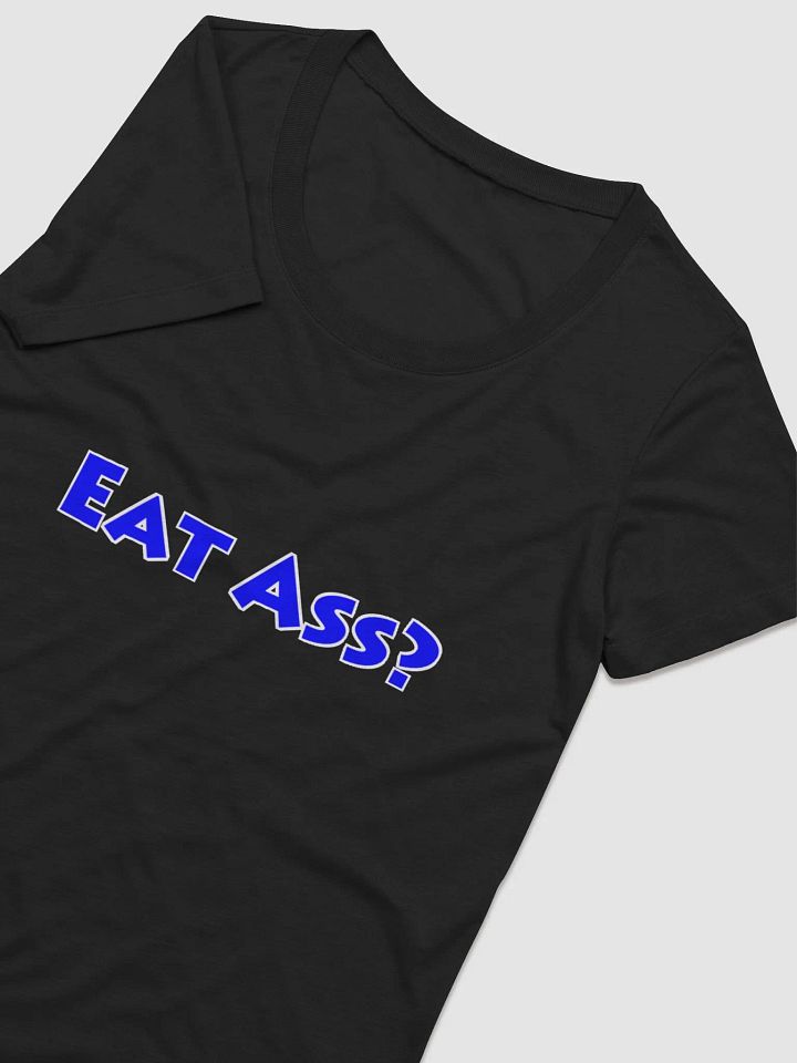 Eat Ass Ladies Tee product image (23)