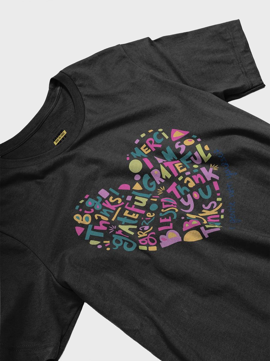 Thankful, Blessed, Grateful T-Shirt – Inspirational & Uplifting Graphic Tee | Embrace Positivity product image (3)
