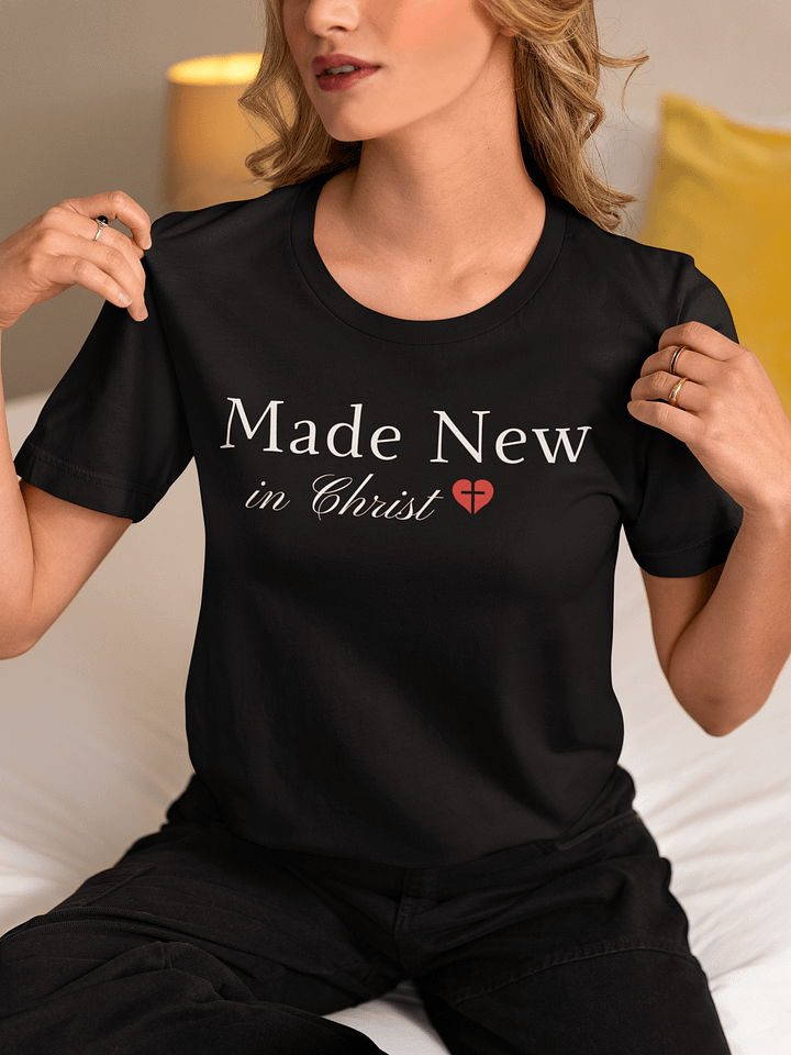 Made New In Christ Christian Faith Bella Canvas T-shirt product image (1)