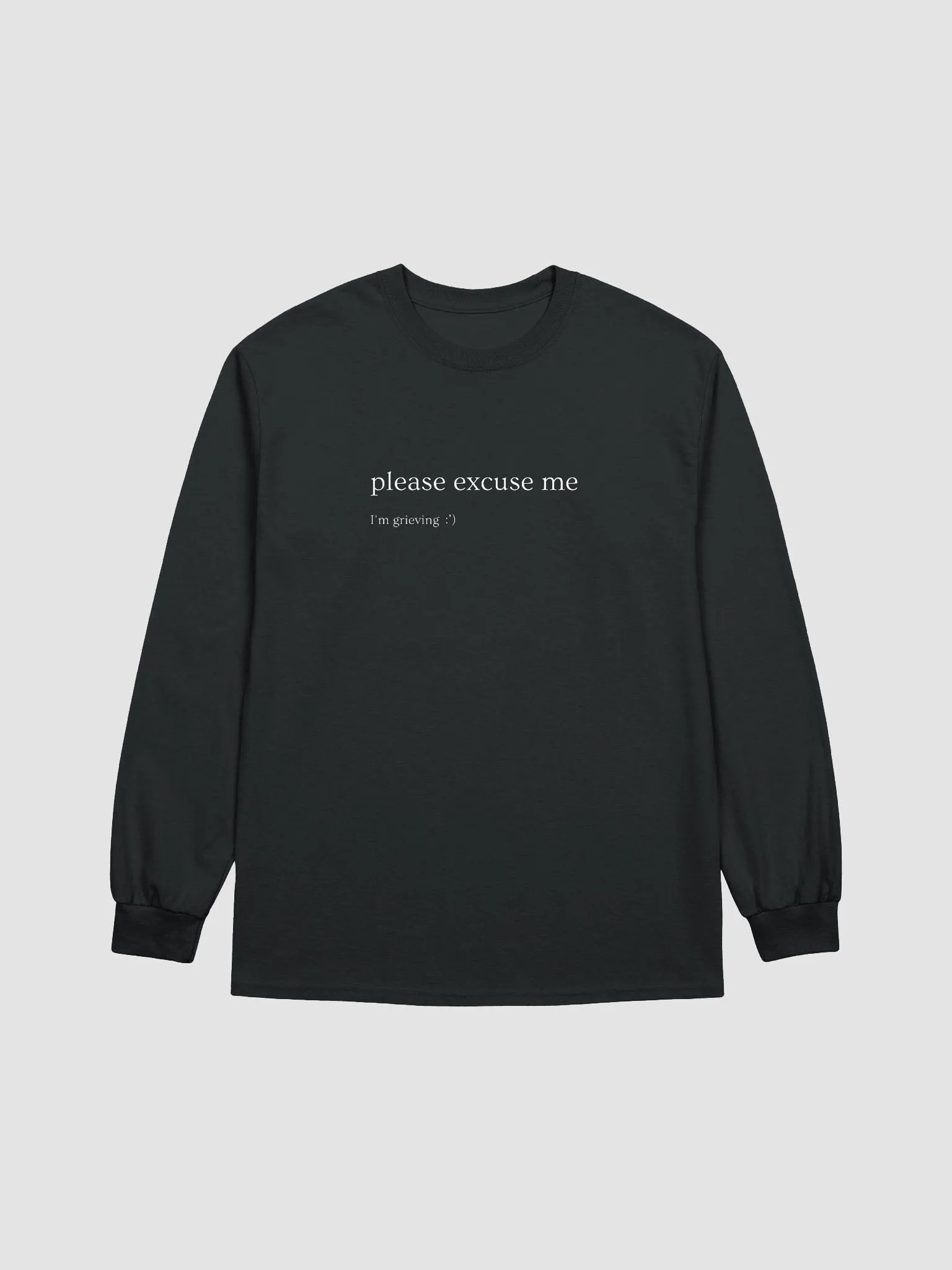 please excuse me, I'm grieving (minimalist long-sleeve) product image (1)