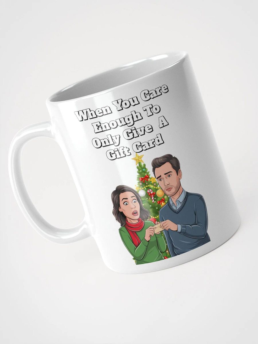 When You Care Enough To Only Give A Gift Card White Mug product image (9)
