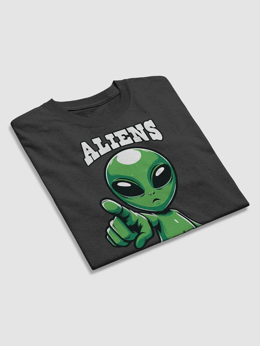 Aliens Don't Believe In You Either, Funny Alien UFO Design Adult Unisex Shirt product image (3)
