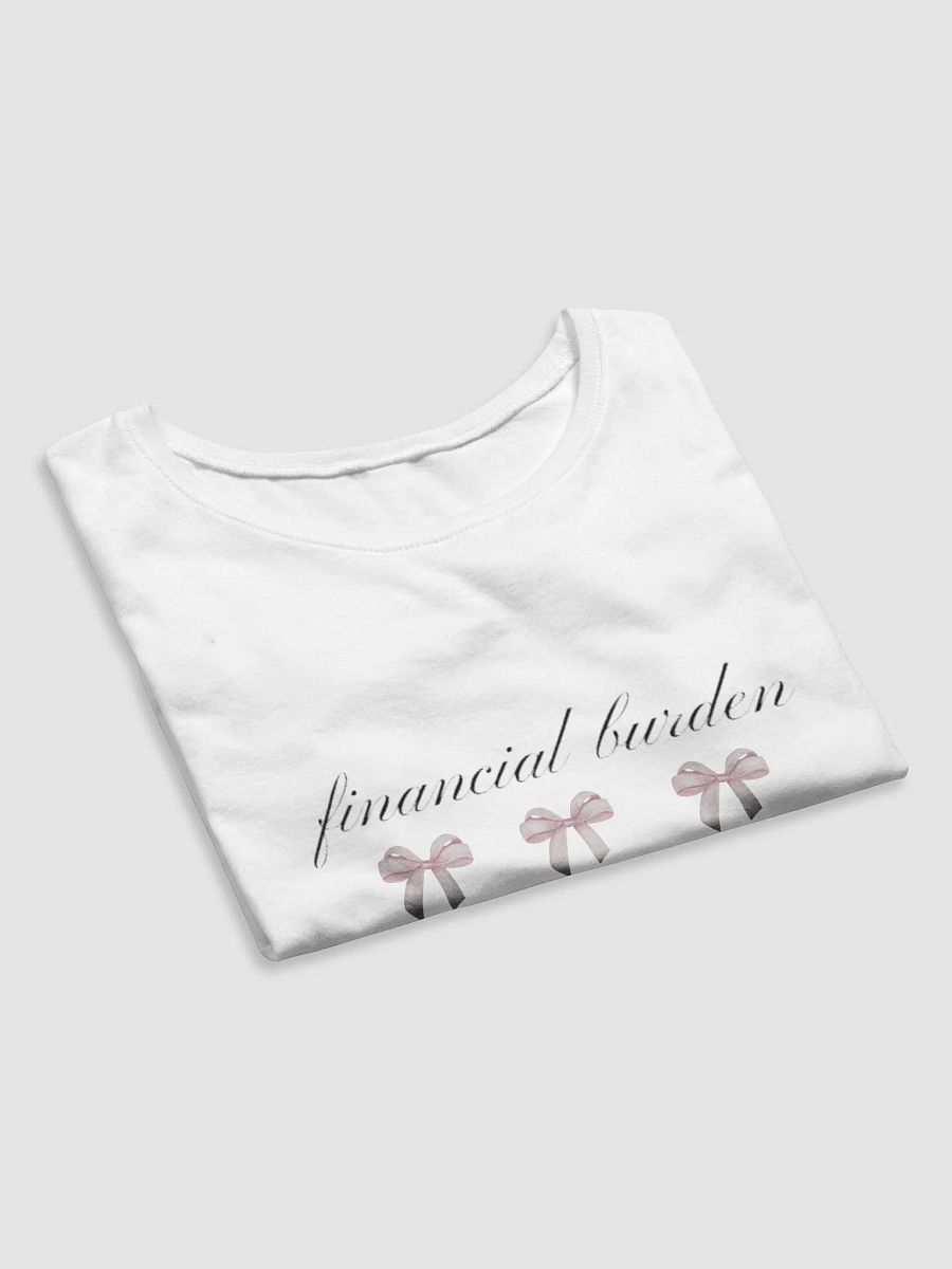 Financial burden baby tee product image (7)