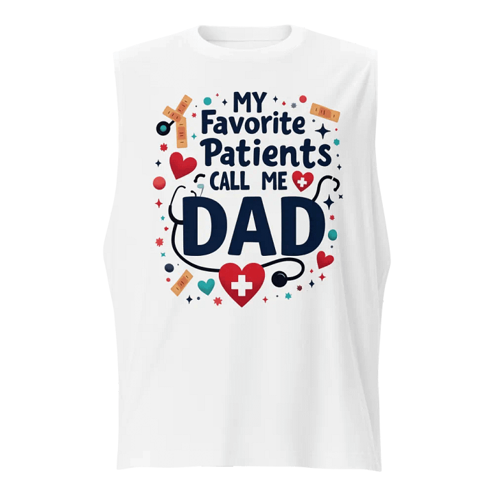 Dad of Favorite Patients Muscle Tank product image (1)