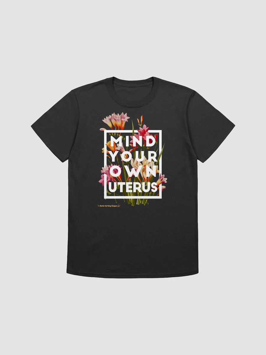 Women's Rights - Mind Your Own Uterus - Flowers product image (3)