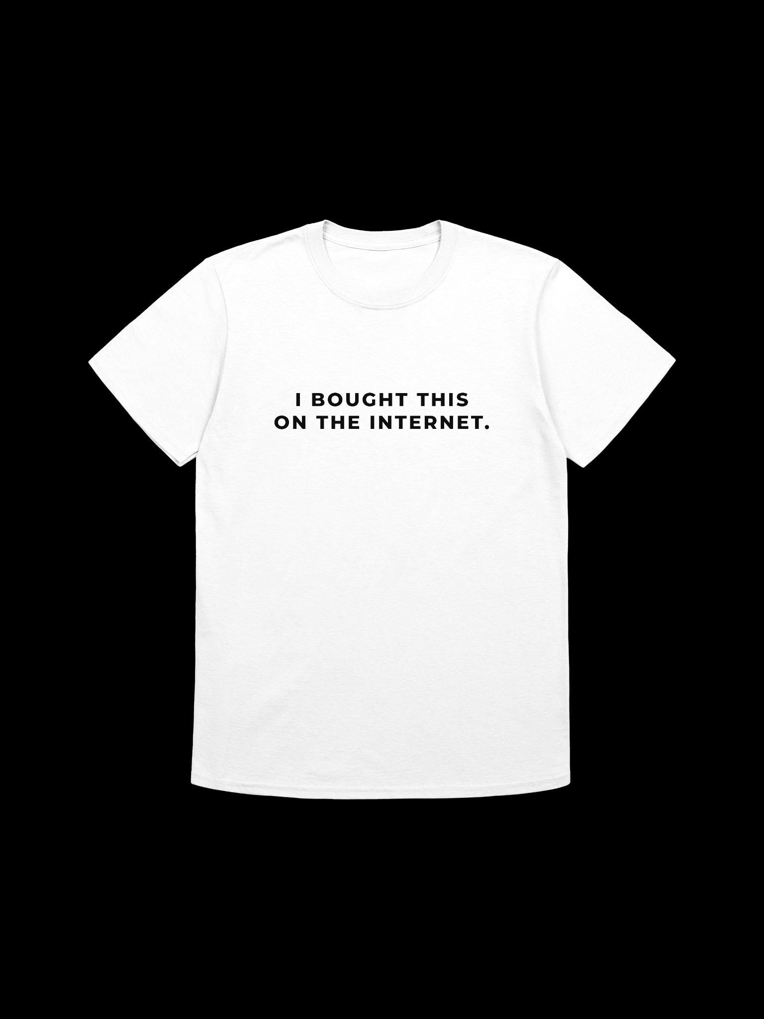 I Bought This On The Internet. product image (1)