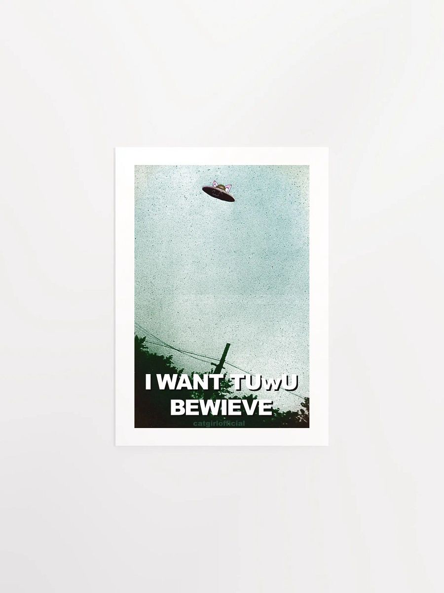 I Want TUwU Bewieve Poster product image (1)
