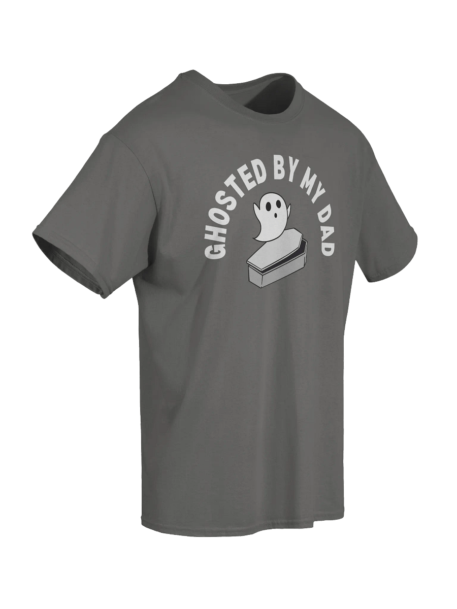 Ghosted By My Dad T-Shirt product image (7)