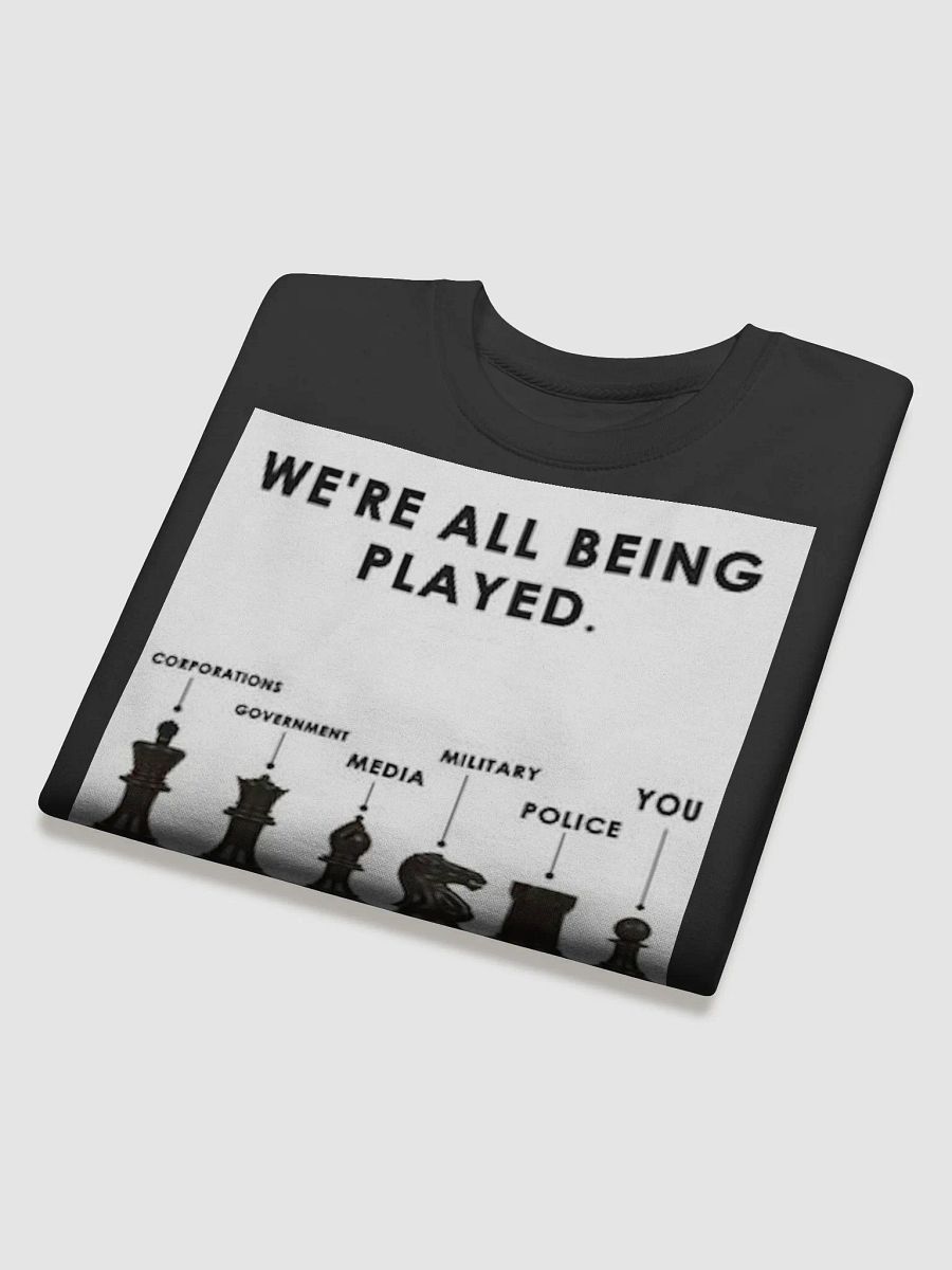 WE'RE ALL BEING PLAYED. product image (4)