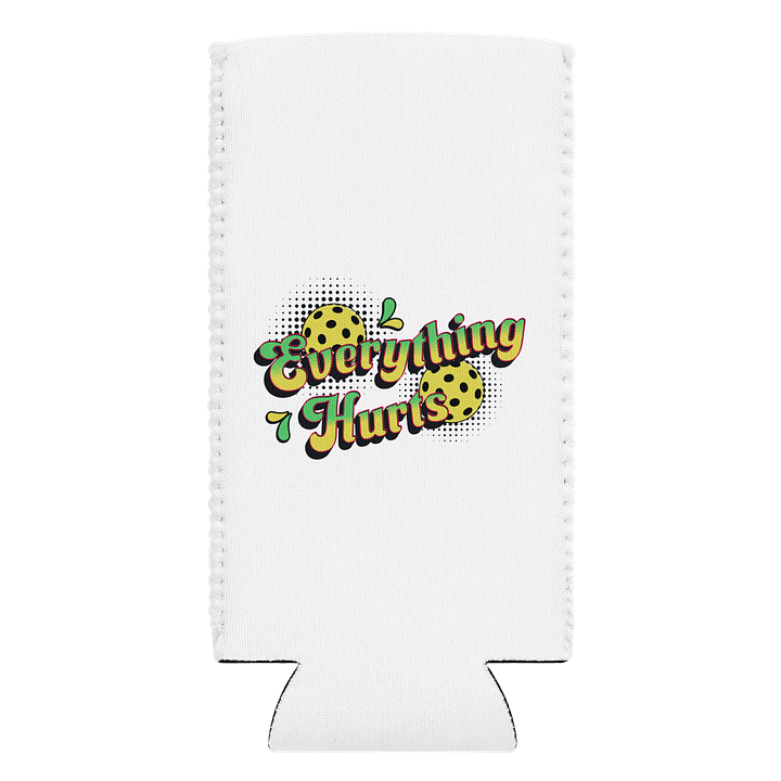 Everything Hurts Pickleball Whimsical Can Cooler product image (1)