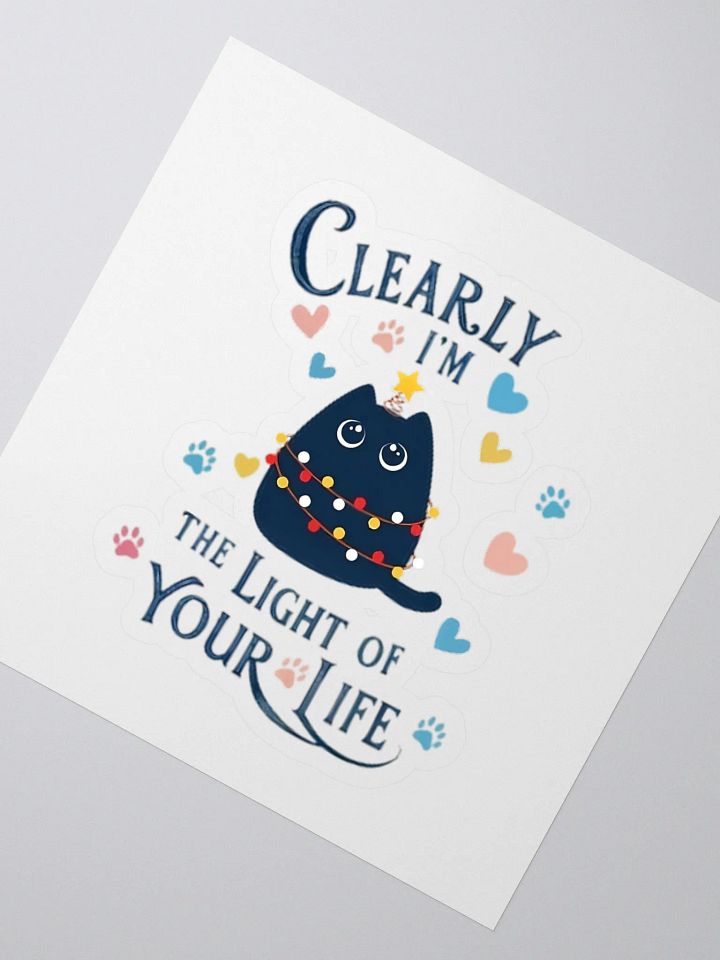Light of Your Life Cat Sticker product image (2)