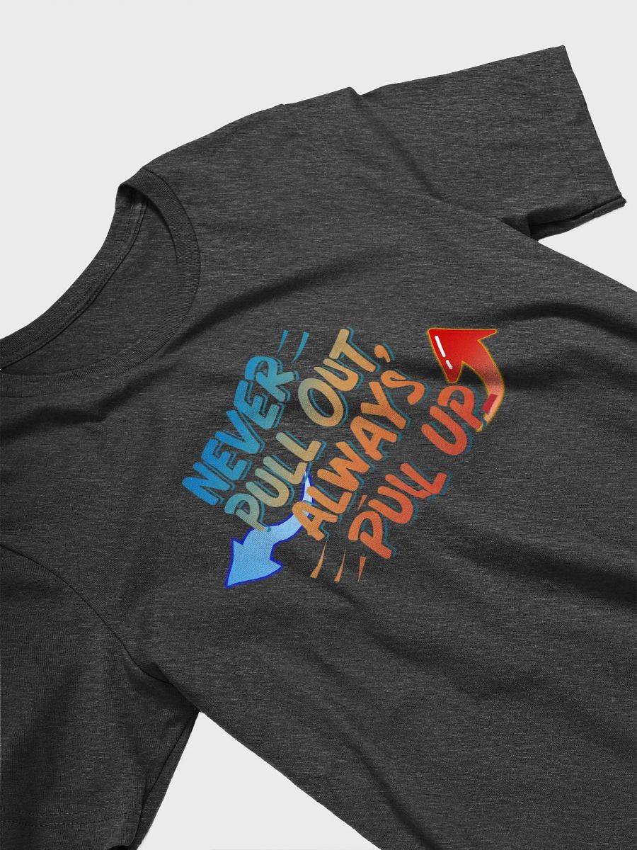 Motto To Live By TShirt product image (13)