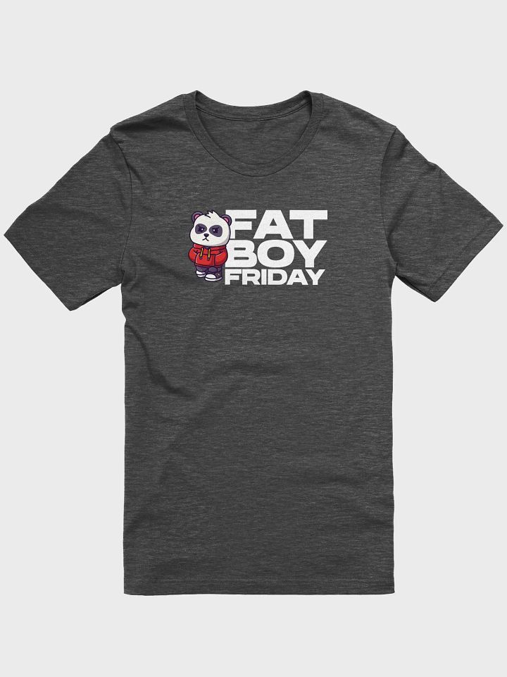 Fat Boy Friday T-Shirt product image (13)