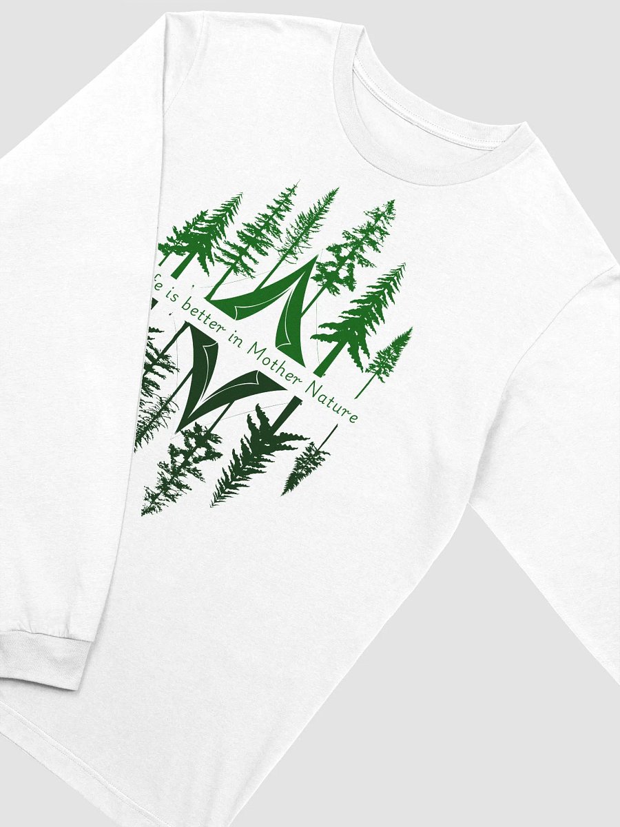 Life is better in Mother Nature Long Sleeve ( Side -Morning- ) product image (5)
