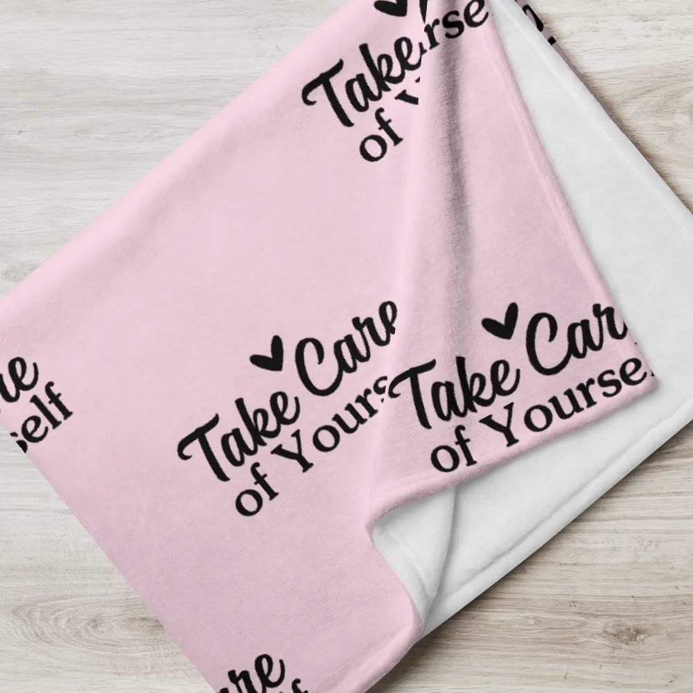 Take Care Of Yourself Blanket product image (6)
