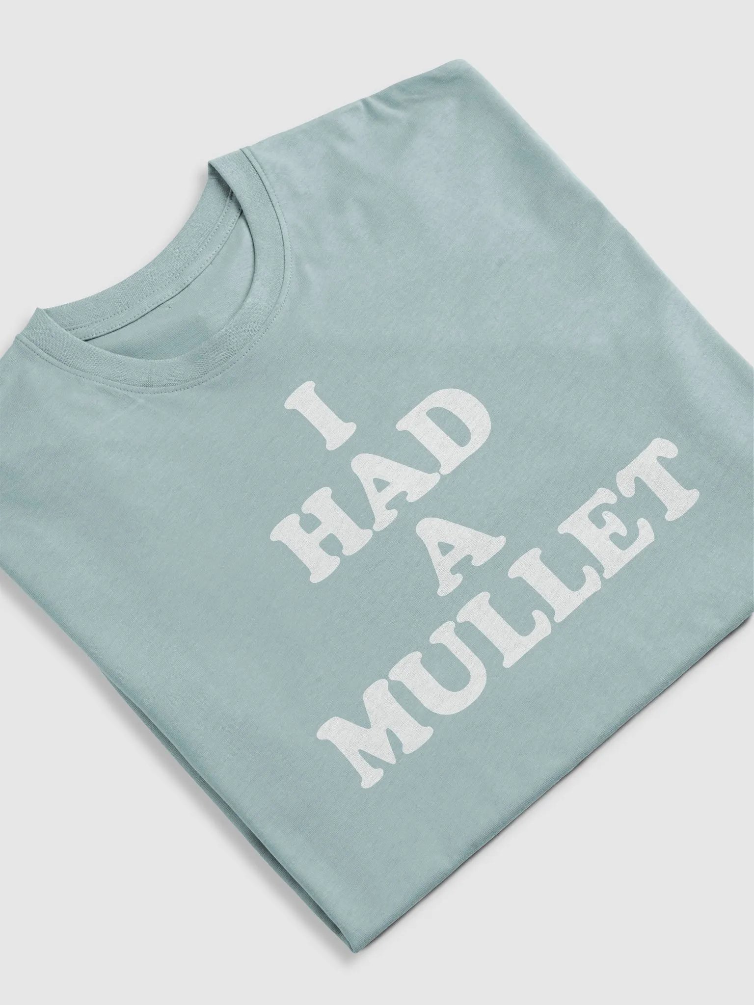 I HAD A MULLET product image (3)