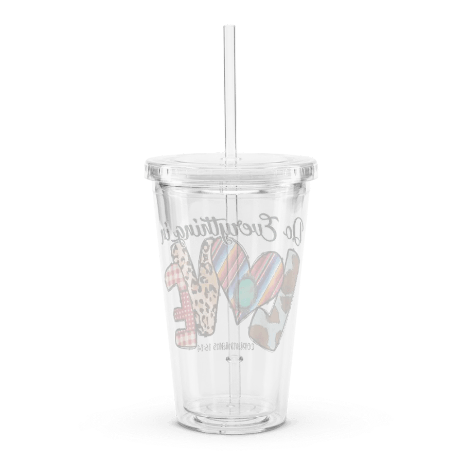 Do Everything in Love - Double Wall Clear Plastic Tumbler product image (2)