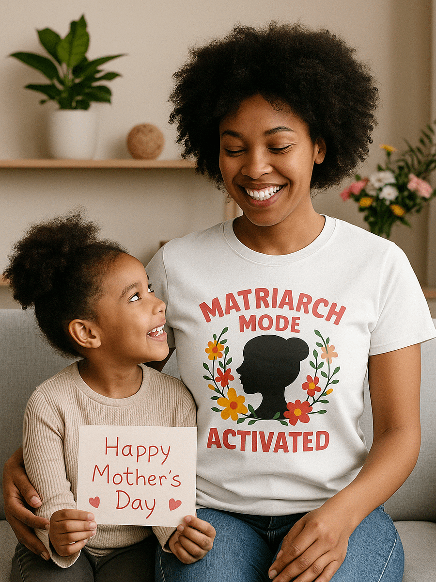 Matriarch Mode Activated Tee product image (1)