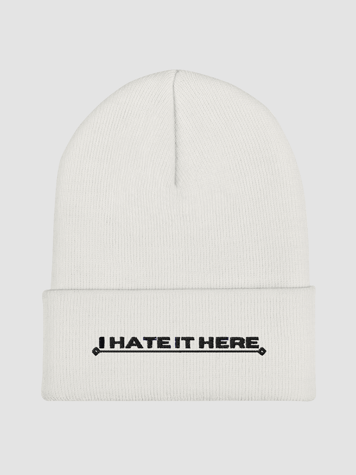 I Hate It Here Embroidered Beanie with black text product image (2)