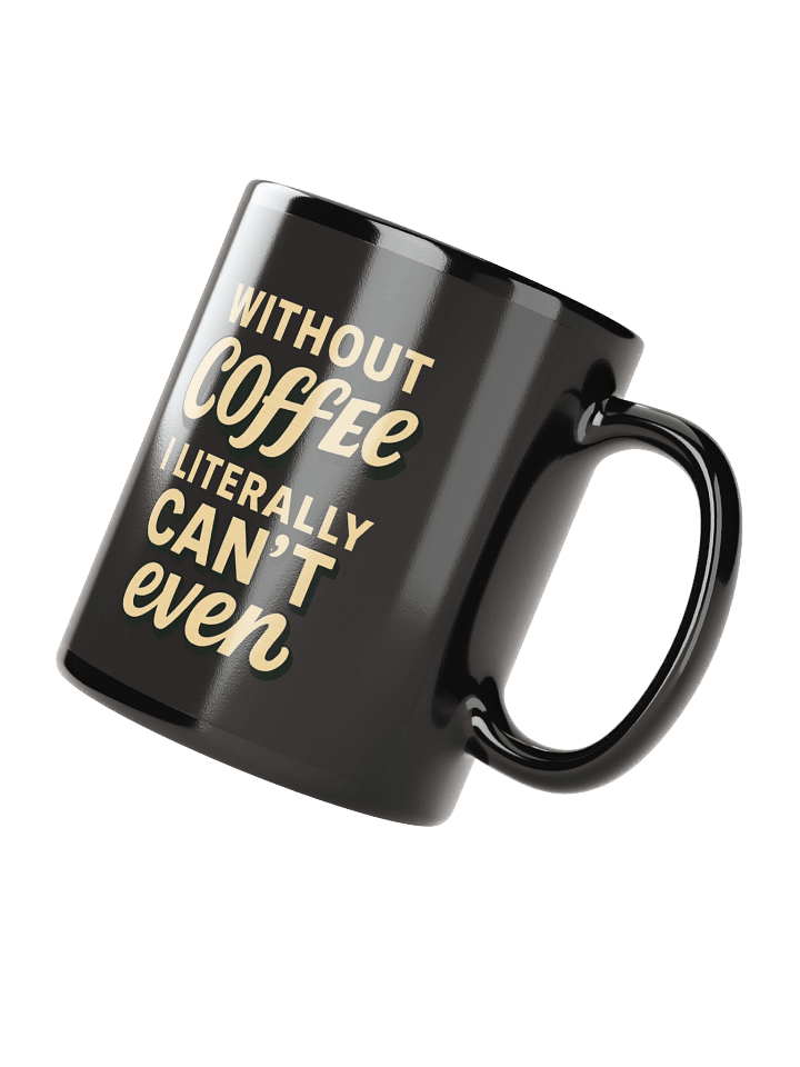 Without Coffee Mug product image (3)