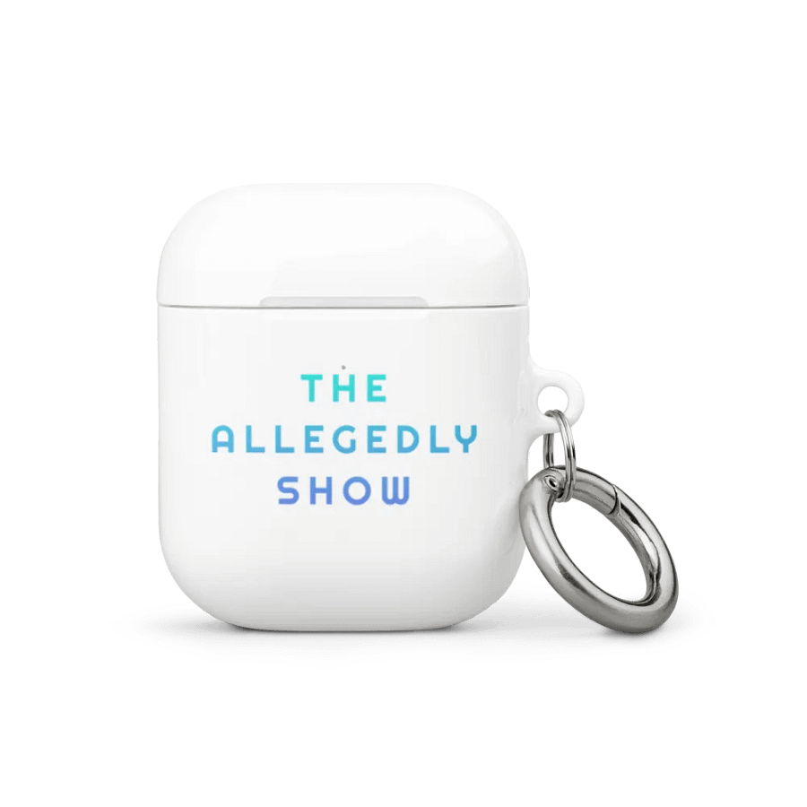 The Allegedly Show Airpod Case product image (1)