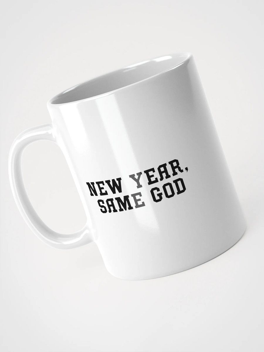 NEW YEAR, SAME GOD White Glossy Mug product image (3)