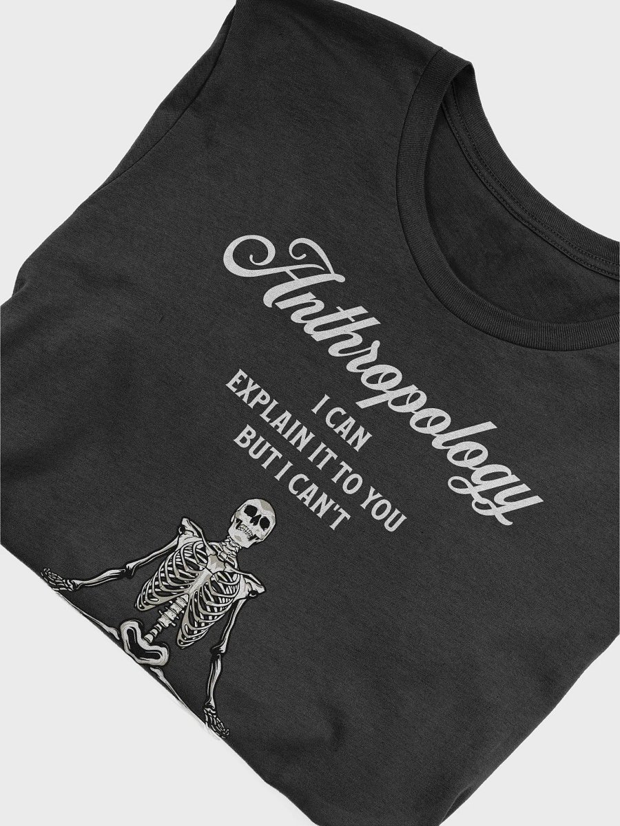 Anthropology, Anthropologist, Funny Gift, Unisex T-Shirt product image (5)