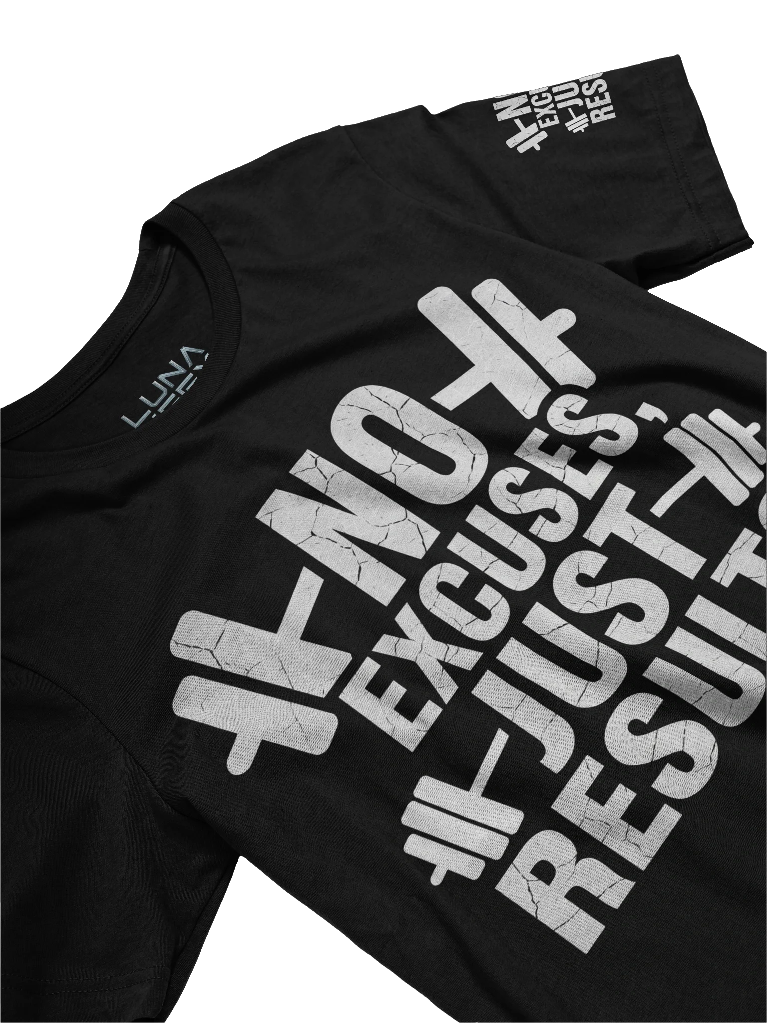 LUNA VEEX, No Excuses, Just Results, World T-Shirt product image (3)