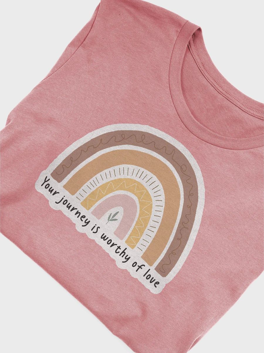 "Your Journey is Worthy of Love" Unisex Tee product image (3)