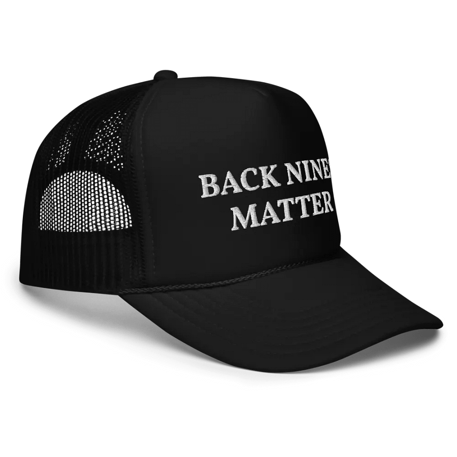 Back Nines Matter - Embroidered Hat Trucker Cap product image (3)