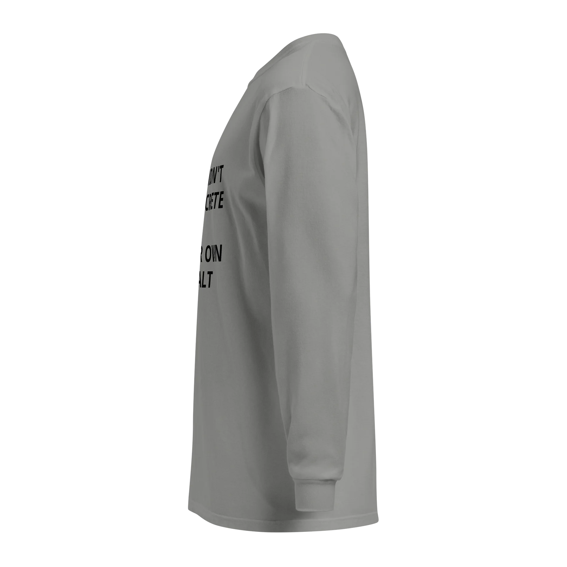 If you didn't use concrete, Long-Sleeve product image (3)