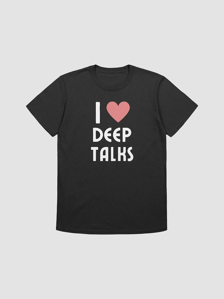 "I Love Deep Talks" - Introvert Party Shirts for Men and Women product image (1)