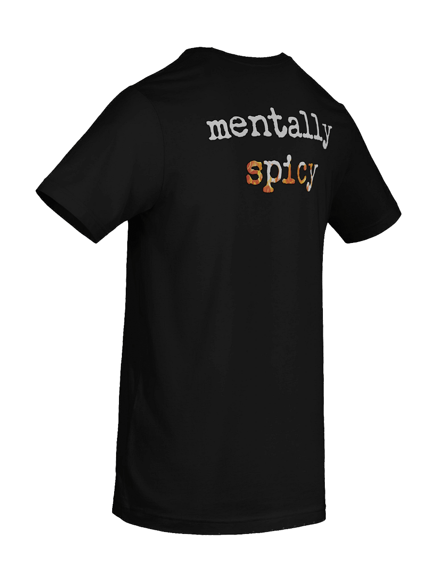 Mentally Spicy - Tee product image (100)